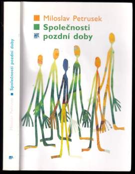 Miloslav Petrusek: Společnosti pozdní doby