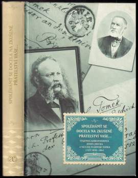 Spoléhámť se docela na zkušené přátelství Vaše--