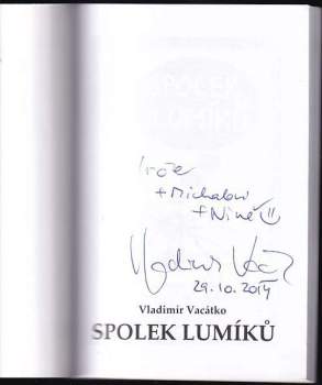 Vladimír Vacátko: Spolek lumíků
