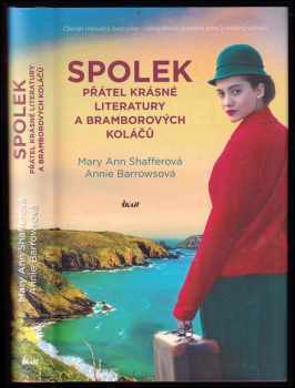 Mary Ann Shaffer: Spolek přátel krásné literatury a bramborových koláčů