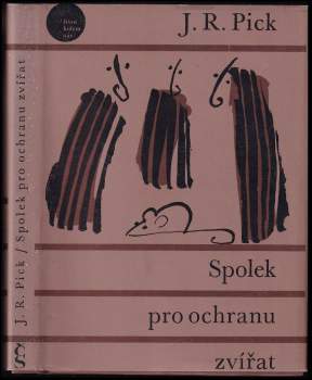 Jiří Robert Pick: Spolek pro ochranu zvířat