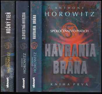 Spoločenstvo Piatich, díly 1. - 3. : Havrania brána + Nočný tieň + Zlovestná hviezda