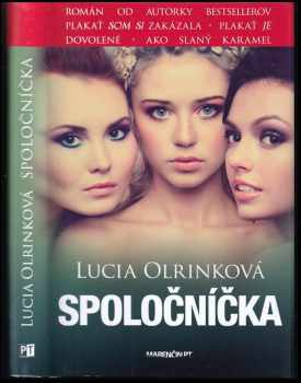 Lucia Olrinková: Spoločníčka