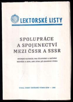 Spolupráce a spojenectví mezi ČSSR a SSSR