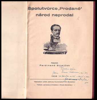 Ferdinand Strejček: Spolutvůrce "Prodané" národ neprodal
