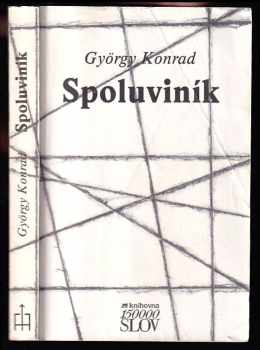 György Konrád: Spoluviník