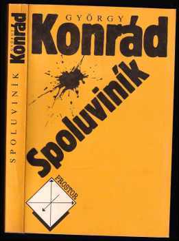 György Konrád: Spoluviník