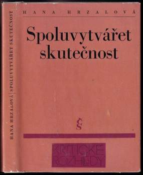 Spoluvytvářet skutečnost