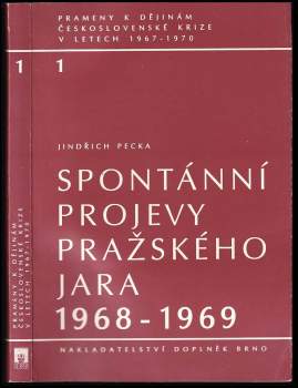 Spontánní projevy Pražského jara 1968-1969
