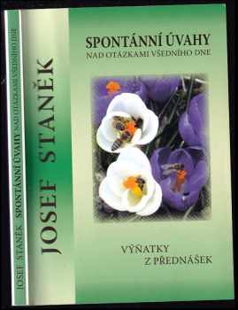 Spontánní úvahy nad otázkami všedního dne