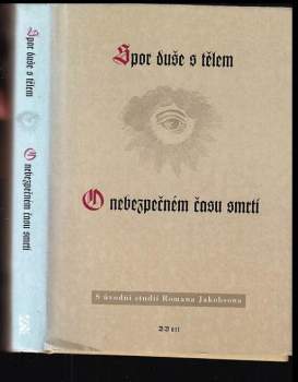 Spor duše s tělem ; O nebezpečném času smrtí