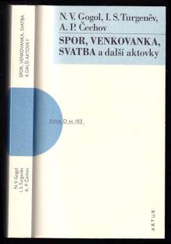 Spor ; Venkovanka ; Svatba a další aktovky