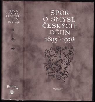 Spor o smysl českých dějin 1895-1938