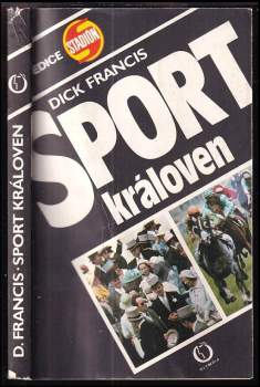 Dick Francis: Sport královen