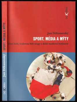 Sport, média a mýty