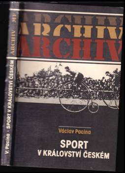Václav Pacina: Sport v království českém