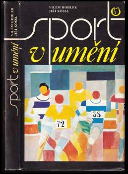 Jiří Kössl: Sport v umění
