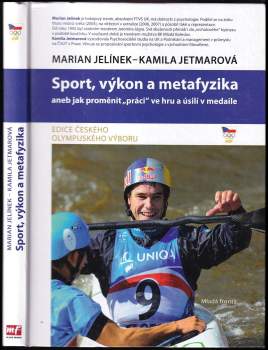 Sport, výkon a metafyzika, aneb, Jak proměnit "práci" ve hru a úsilí v medaile