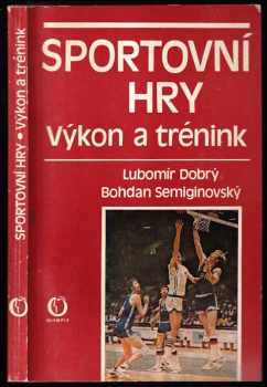 Lubomír Dobrý: Sportovní hry