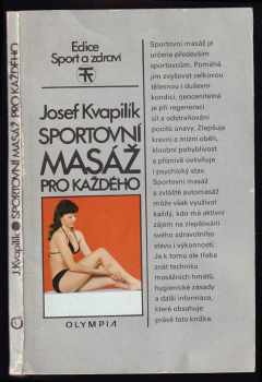 Josef Kvapilík: Sportovní masáž pro každého