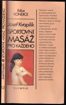 Josef Kvapilík: Sportovní masáž pro každého