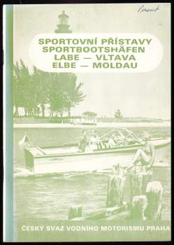 Sportovní přístavy Labe- Vltava / Sportootshäfen Elbe- Moldau