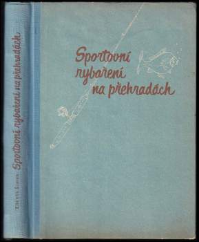Zdeněk Šimek: Sportovní rybaření na přehradách