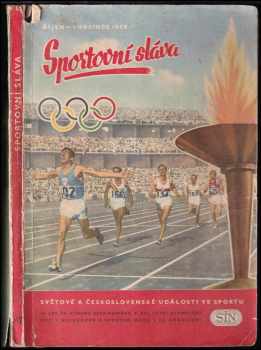 Sportovní sláva- Světové a československé události ve sportu