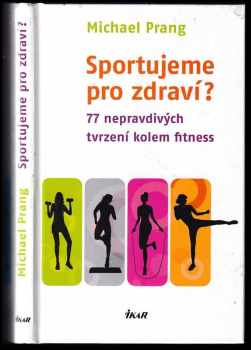 Sportujeme pro zdraví?