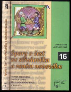 Tomáš Borovský: Spory o čest ve středověku a raném novověku