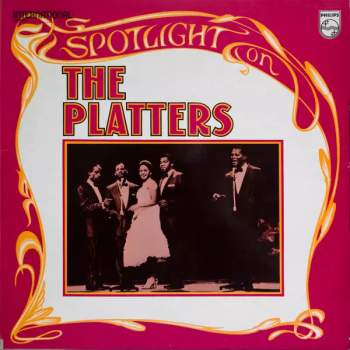 The Platters: Spotlight On The Platters (2xLP)