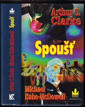 Arthur Charles Clarke: Spoušť