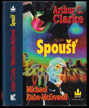 Arthur Charles Clarke: Spoušť