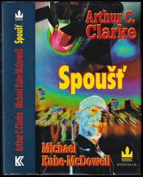 Arthur Charles Clarke: Spoušť