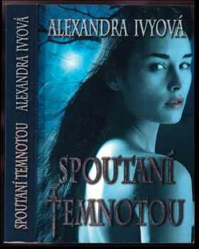 Alexandra Ivy: Spoutaní temnotou