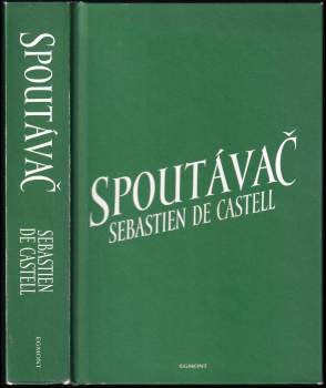 Sebastien De Castell: Spoutávač