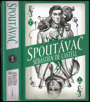 Sebastien De Castell: Spoutávač