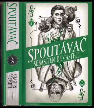 Sebastien De Castell: Spoutávač