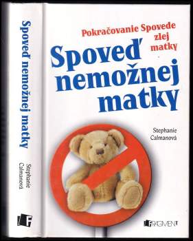 Spoveď nemožnej matky