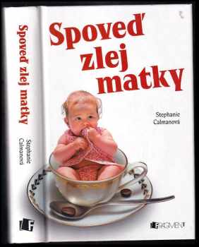 Spoveď zlej matky