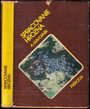 Spracovanie hrozna