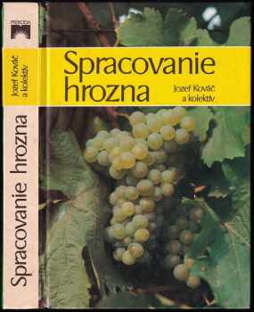 Spracovanie hrozna