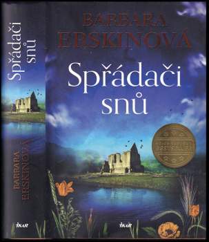 Barbara Erskine: Spřádači snů