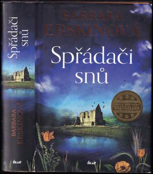 Barbara Erskine: Spřádači snů