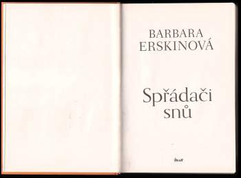 Barbara Erskine: Spřádači snů