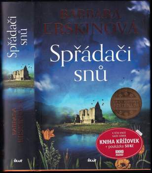 Barbara Erskine: Spřádači snů