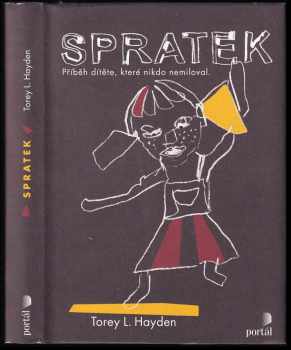 Torey L Hayden: Spratek : příběh dítěte, které nikdo nemiloval