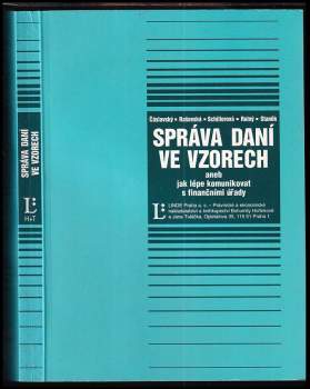 Miroslav Čáslavský: Správa daní ve vzorech, aneb, Jak lépe komunikovat s finančními úřady
