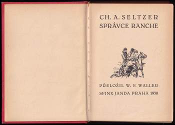 Charles Alden Seltzer: Správce ranche