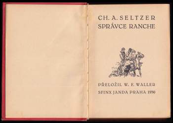 Charles Alden Seltzer: Správce ranche